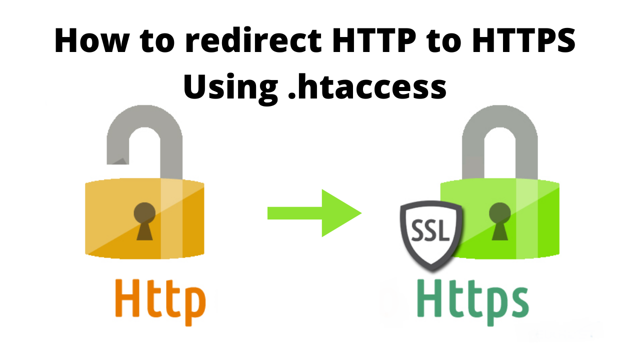 How to redirect HTTP to HTTPS Using .htaccess